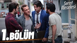 Şeref Meselesi - 1. Bölüm - FULL BÖLÜM