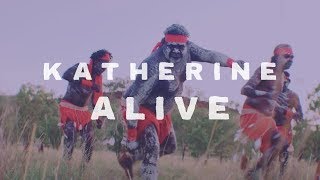 Katherine Alive - Explore