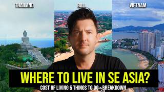 Vietnam Vs Thailand Vs Bali 2025 Cost Of Living, Visas & Best Places To Live In Asia
