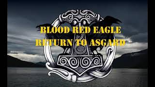 Watch Blood Red Eagle Return To Asgard video