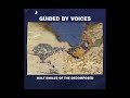 Guided By Voices - Girls Of Wild Strawberries