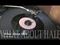 What About Half~The Other Half / Dennis & Hugh Roy