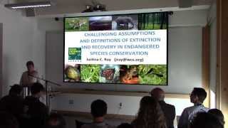 Justina Ray - Challenging Assumptions and Definitions of Extinction and Recovery . . .