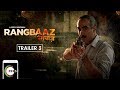 Rangbaaz | Trailer 3 | A ZEE5 Original | Ranvir Shorey | Streaming Now On ZEE5