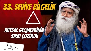 33.Seviye Bilgelik Kutsal Geometri & Evrensel Enerji Bağlantısı Sadhguru Türkçe