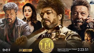 Leo 2023 Hindi Dubbed Full Movie Starring Thalapathy Vijay, Sanjay Dutt, Arjun, Trisha