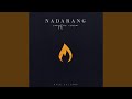 Nadarang (Campfire Mix)