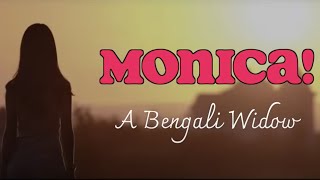 Monica - A Bengali Widow Hindi Movie By Tapan Ghosh Sippy Productions