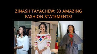 Zinash Tayachew Style 33 Amazing Fashion Statements