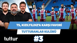 Trabzonspor, Kızılyıldıza Karşı Net Favori Serdar Ali & Uğur & Irmak Tutturanlar Kulübü