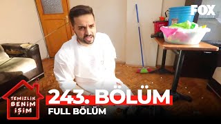 Temizlik Benim İşim 243. Bölüm
