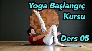 Yoga Kursu | Yoga Ultra Başlangıç Ders 05 (Merkez Bölge Çalışması)