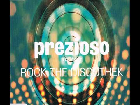 03. Prezioso feat. Marvin - Rock The Discothek (Album Version...