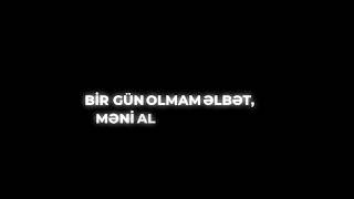 Bi̇r Gün Olmam Əlbət..
