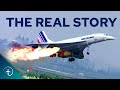 The REAL story About the Crash that Killed Concorde! | Air France flight 4590