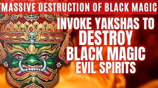 Yakshas To Destroy Black Magic Powerful Sacred Mantra Mive Destruction Listen Daily