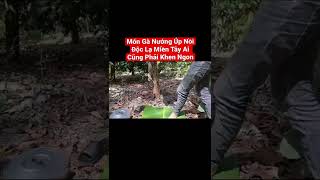 Món Gà Nướng Úp Nồi Độc Lạ Miền Tây Ai Cũng Phải Khen Ngon Anh Đậu Vlog