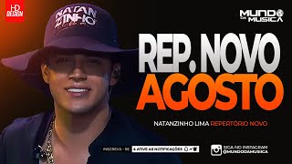 Natanzinho Lima Agosto 2024 Músicas Novas Repertório Novo - Mundo Da Musica