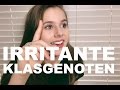 10 TYPE IRRITANTE KLASGENOTEN