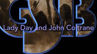 Lady Day and John Coltrane 2022 cover - the GoodSouls band