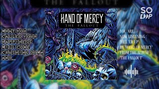 Watch Hand Of Mercy Fill er Up video