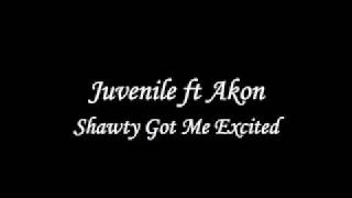 Watch Akon Shawty Got Me Excited video