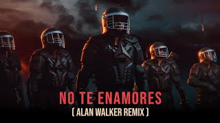 Milly, Farruko, Jay Wheeler, Nio Garcia & Amenazzy - No Te Enamores | Alan Walker Remix