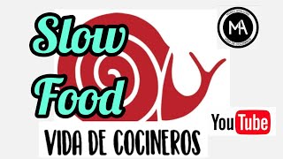 Slow Food Que Es? Una Manera De Comer?