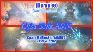 Slavmato Requiemspace Battleship Yamato 2199-2202 Amvthis Is How We Party X Cyka Blyat Remixv1