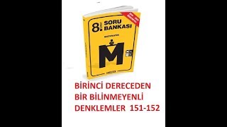 8. Sinif Hiz Matemati̇k Bi̇r Bi̇li̇nmeyenli̇ Denklemler 151-152
