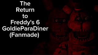 The Return To Freddys 6 Dieparadiner Fanmade - All Jumpscare Dump