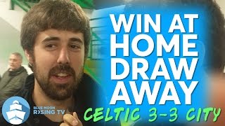 Win At Home, Draw Away Celtic 3-3 Manchester City
