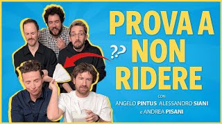 Prova A Non Ridere Con Pintus, Siani & Pisani - Long Version