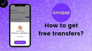 How To Get Free International Transfers With Paysend? - Paysend Tips