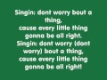 Three little birds Bob Marley with lyrics
