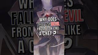 Why Does Falling Devil From Look Like A Chef?