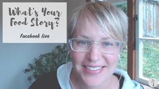 What's Your Food Story?