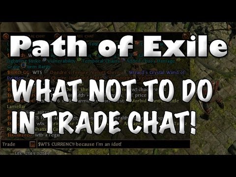 exle of trade path of exile how to be unpopular in trade chat what not exle of trade path of exile how to be unpopular in trade chat what not