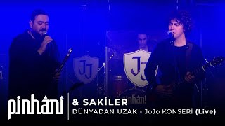 Pinhâni & Sakiler - Dünyadan Uzak (JoJo Konseri, 14.2.2021)