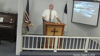 Sunday August 7, 2022-Pastor Scott Allis