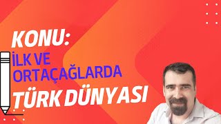 İLK VE ORTA ÇAĞLARDA TÜRK DÜNYASI / YKS 2023 / 4. ÜNİTE / #kpss  / #ayt / #tarih