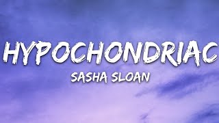 Watch Sasha Sloan Hypochondriac video