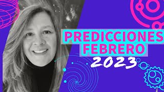 Febrero 2023 Predicciones Mensuales por Yuriria Robles, Presentadora Internacional y Astróloga!