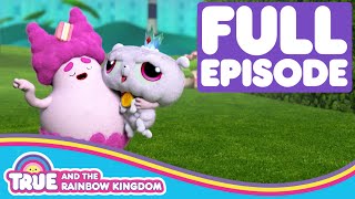 True And The Rainbow Kingdom - Full Episode - Season 2 - Fee Fi Fo Frookie