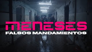 Falsos Mandamientos - Meneses