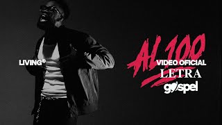Living - Al 100 Letra