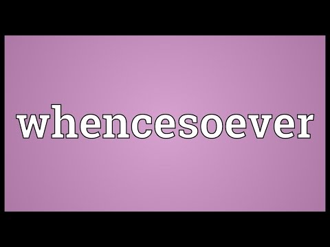Header of whencesoever