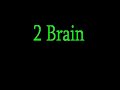 2 Brain 06 speed ballin