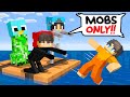 LOCKED on ONE RAFT But We’re MOBS (Minecraft)