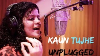 Kaun Tujhe Palak Muchhal Unplugged Hd Music Addiction Kaun Tujhe Palak Muchhal Unplugged Hd Music Addiction